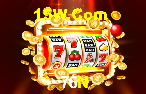 76N,76N Bet